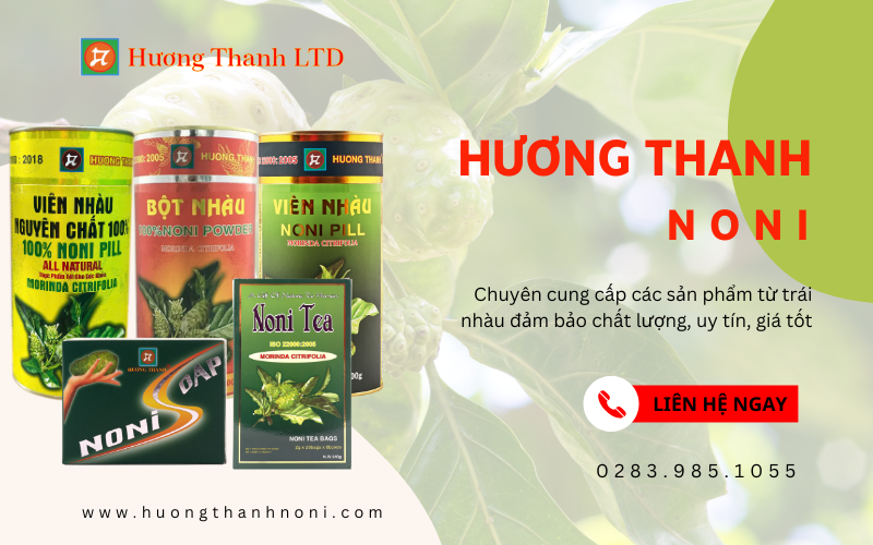 Hương Thanh Noni cung cấp các sản phẩm từ trái nhàu đảm bảo chất lượng, uy tín, giá tốt